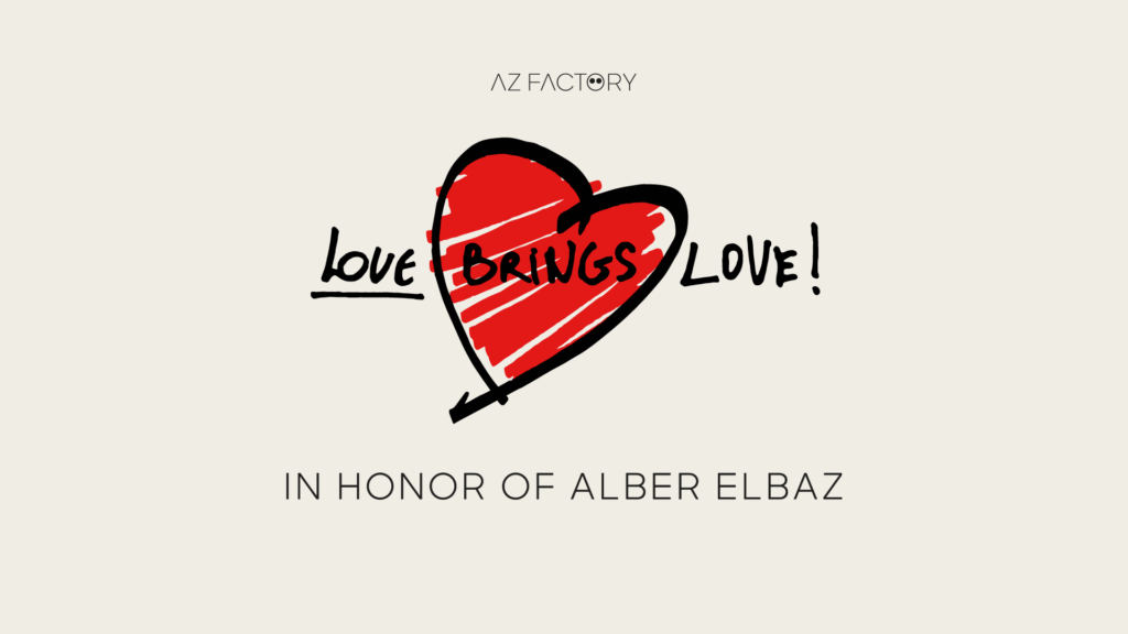 Love Brings Love, In Honor of Alber Elbaz